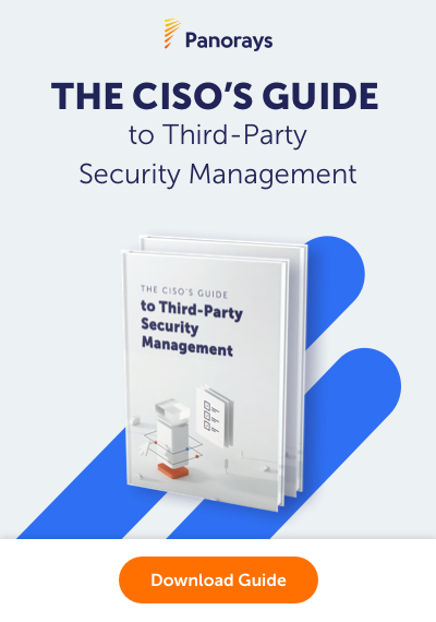 The CISO's Guide to Third-Party Security Management