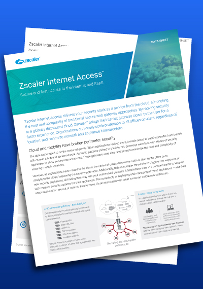 Zscaler Internet Access™ (ZIA)