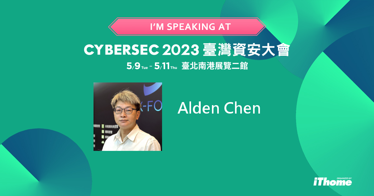 Alden Chen - CYBERSEC 2023