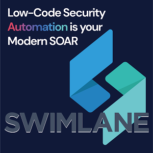 Swimlane - 低代碼資安自動化及 SOAR 平台
